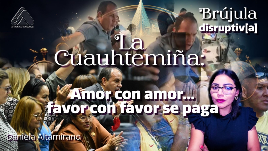 La Cuauhtemiña: Amor con amor… favor con favor se paga