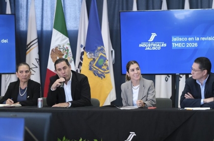 Jalisco define postura rumbo a la revisión del T-MEC con más de 230 propuestas técnicas